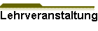Lehrveranstaltungen