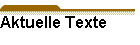 Aktuelle Texte