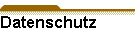 Datenschutz